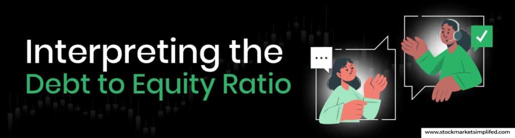 Interpreting the Debt-to-Equity Ratio